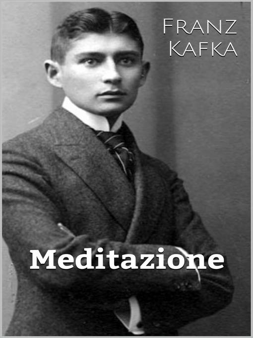 Title details for Meditazione by Franz Kafka - Available
